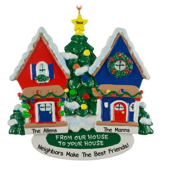 Neighbors And Friends 2 Homes Personalized Ornament