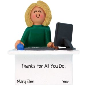 BLONDE Female At Desk Employee Appreciation Ornament