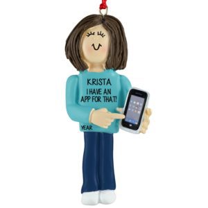 Personalized FEMALE Holding Her Smart Phone Ornament BRUNETTE