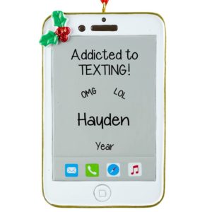 Addicted to Texting Smart Phone Personalized Ornament
