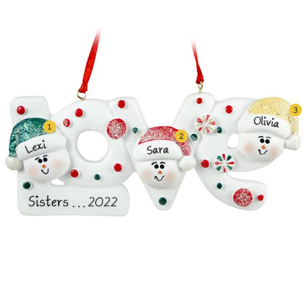 Personalized Three Sisters Snowmen On LOVE Ornament