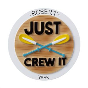 Personalized Just Crew It Oars Ornament