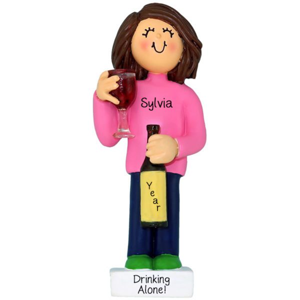 Personalized FEMALE Drinking Wine Alone Bottle And Glass Ornament BRUNETTE