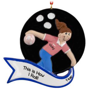 Image of Personalized That's How I Roll FEMALE Bowler PINK Shirt Ornament