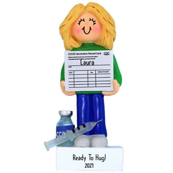 Personalized Vaccinated FEMALE Ready For Hugs Ornament BLONDE