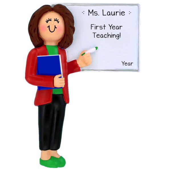 Personalized FEMALE 1st Year Teaching Ornament BRUNETTE