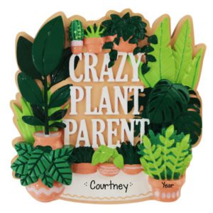 Personalized Crazy Plant Parent Gardening Ornament
