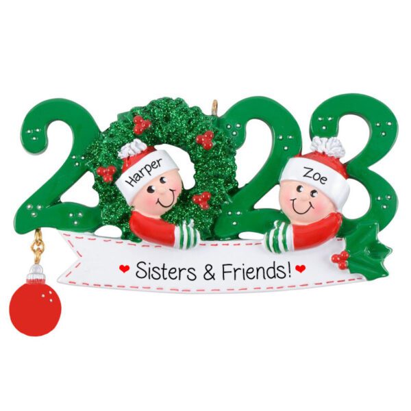 Personalized 2023 2 Sisters And Friends GREEN Wreath Ornament