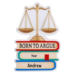 Personalized Born To Argue Justice Scales Lawyer Ornament