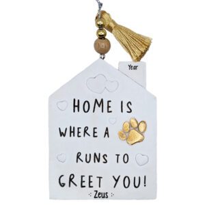 Pet Runs To GREET You Personalized Home Ornament