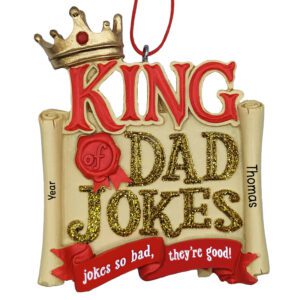 Image of Personalized King Of Dad Jokes Glittered Scroll Ornament