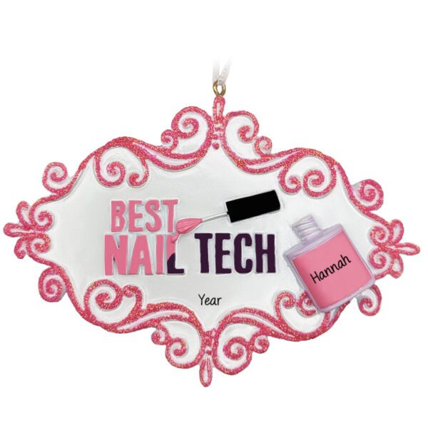 Best Nail Tech with Polish Pink Glittered Personalized Ornament